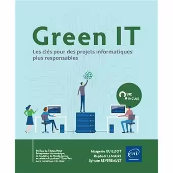 Couverture du livre &ldquo;Green IT &ndash; Les cl&eacute;s pour des projets informatiques plus responsables&rdquo;
